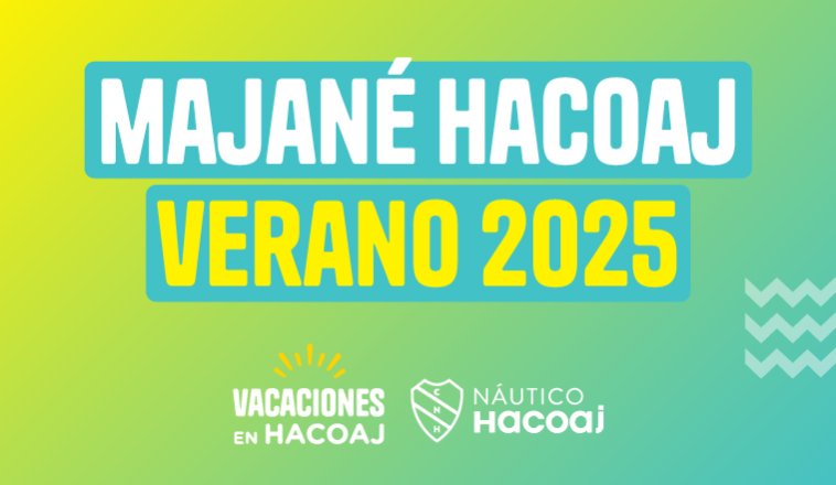 MAJANÉ VERANO HACOAJ 2025